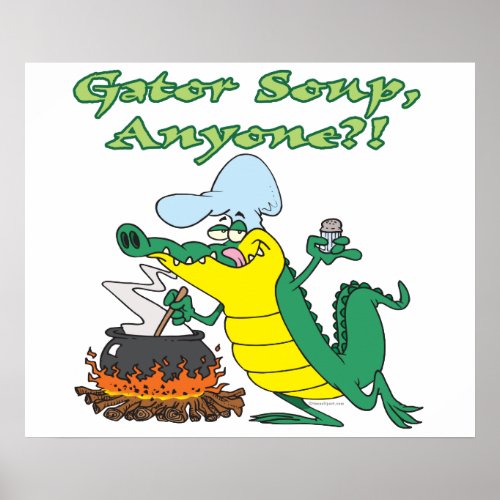 gator soup anyone funny alligator cooking cartoon poster