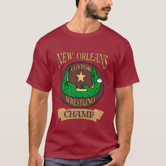 Gator Wrestling Champ, New Orleans T-Shirt
