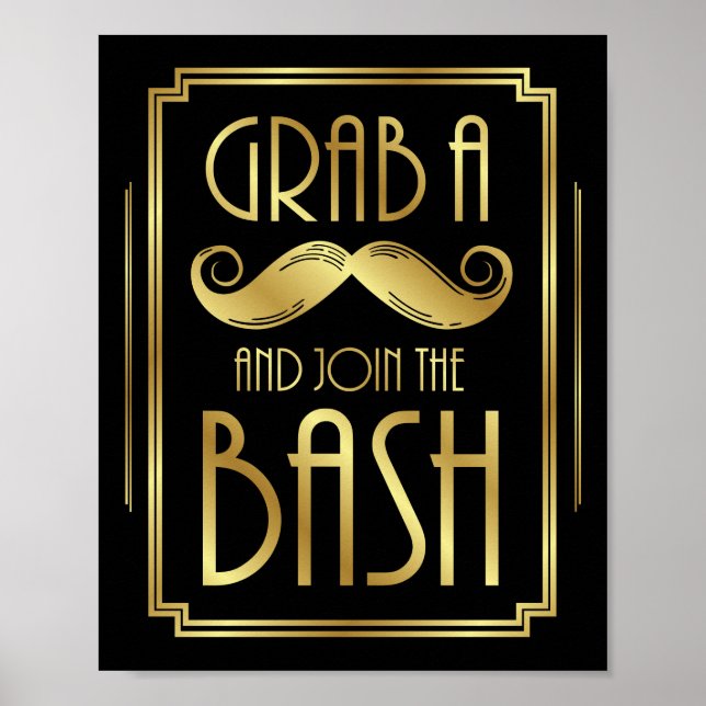 Gatsby Art Deco GRAB A MUSTACHE Sign Print (Front)