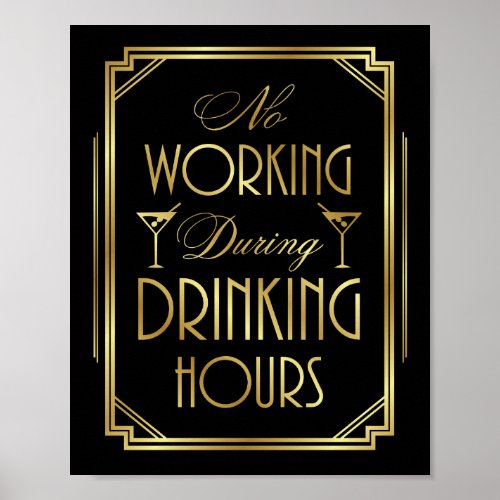 Gatsby Art Deco NO WORKING DRINKING HOURS Print