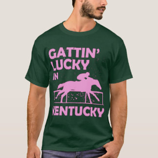 Gattin Lucky in Kentucky Horse Racing Cute Pride G T-Shirt