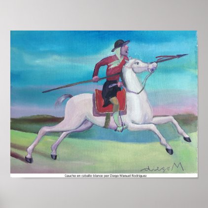 Gaucho in white horse poster