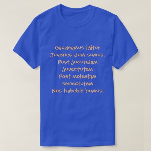 Gaudeamus igitur camisia T_Shirt