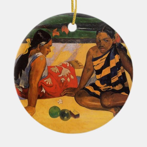 Gauguin French Polynesia Tahiti Women Painting Ceramic Ornament