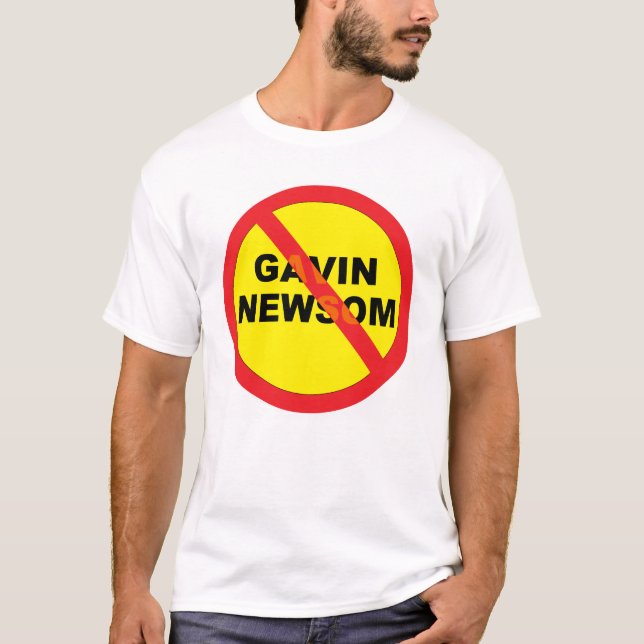 Gavin Newsom Anti T-Shirt (Front)