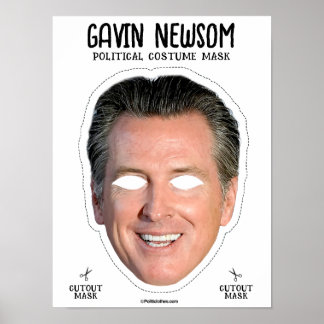 Gavin Newsom Costume Mask Poster