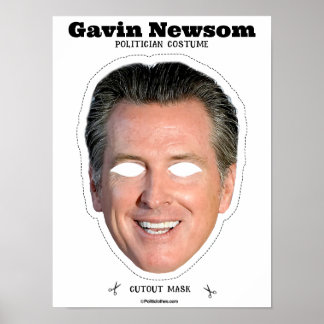 Gavin Newsom Costume Mask Poster