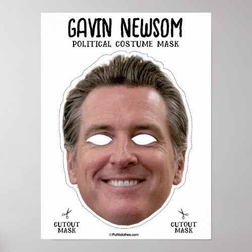 Gavin Newsom Costume Mask Poster