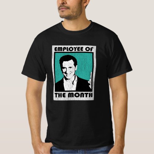 Gavin Newsom Employee of the Month T_Shirt