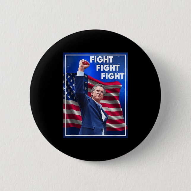 Gavin Newsom Fight Fight Fight, Funny Sarcastic Ga Button (Front)