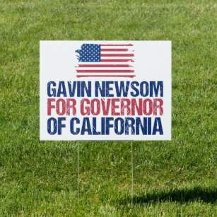 Gavin Newsom for Governor of California 2022 Yard Sign