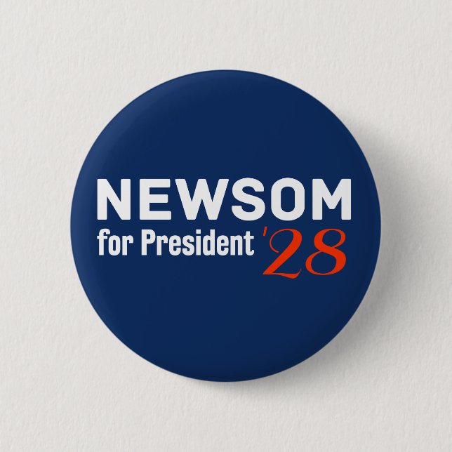 Gavin Newsom for President 2028 button (Front)