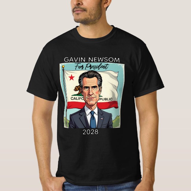 Gavin Newsom for President 2028 T-Shirt (Front)