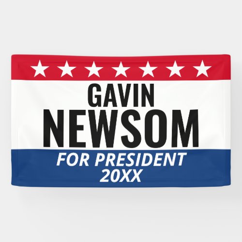 Gavin Newsom for President _ Campaign Banner