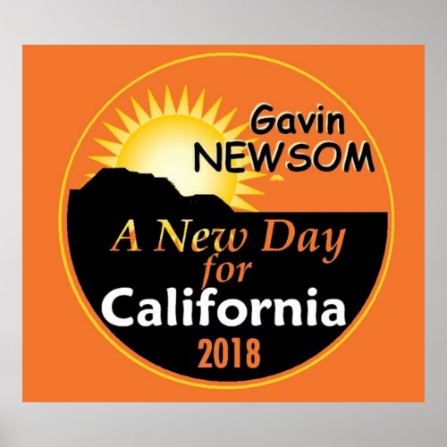 Gavin NEWSOM Governor 2018 Poster