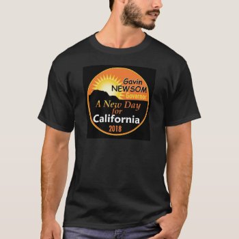 Gavin Newsom Governor 2018 T-shirt by samappleby at Zazzle
