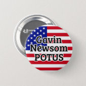 Gavin Newsom POTUS American Flag Button (Front & Back)
