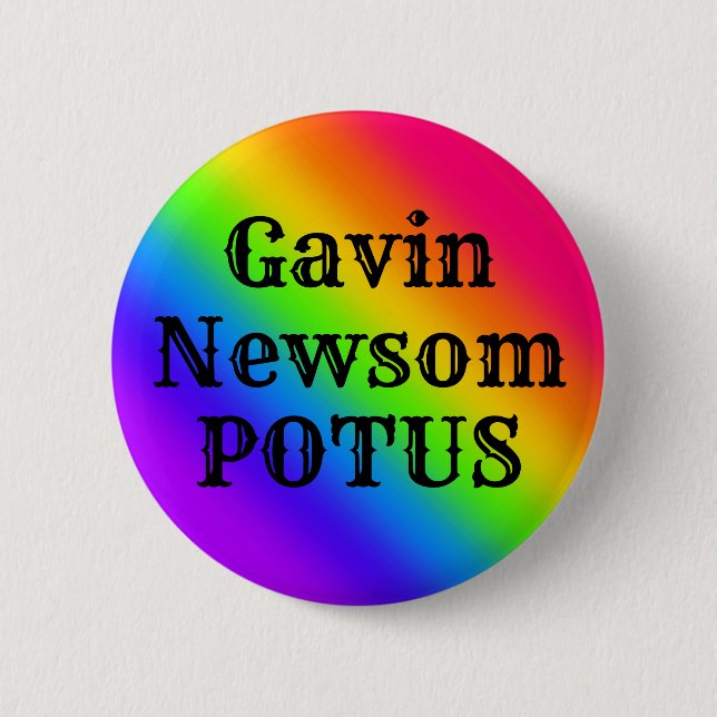 Gavin Newsom POTUS Button (Front)