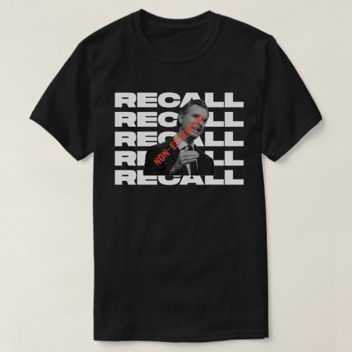 GAVIN NEWSOM RECALL NON_ESSENTIAL T_Shirt
