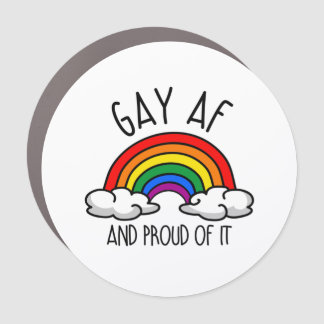 GAY AF and proud of it Car Magnet