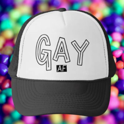 Gay AF Black &amp; White Typography Trucker Hat