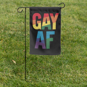 Gay AF LGBT Pride Gay Gift Pride Month Garden Flag