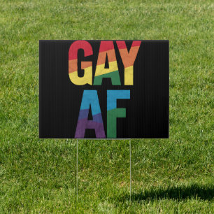 Gay AF LGBT Pride Gay Gift Pride Month Sign