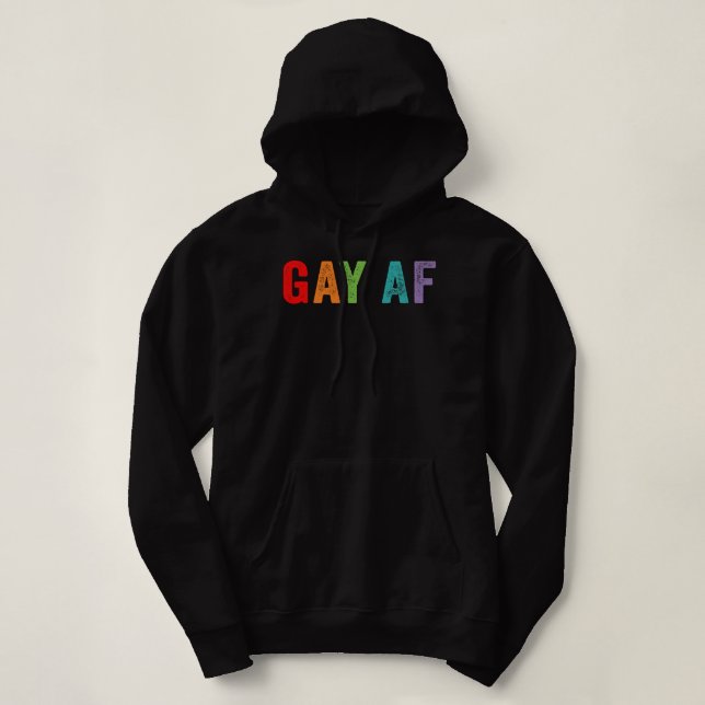 Gay AF Rainbow Queer Gay Pride Quote Saying Meme L Hoodie (Design Front)