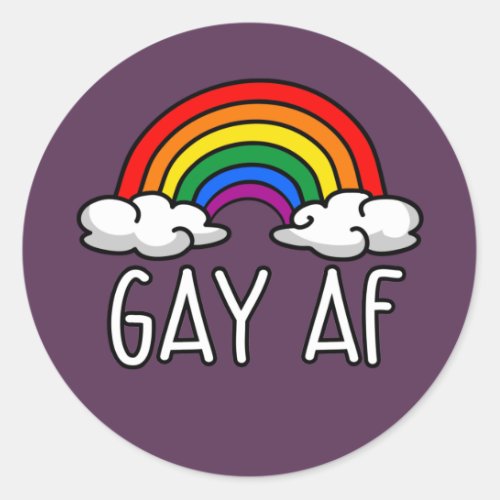 GAY AF T_Shirt Classic Round Sticker