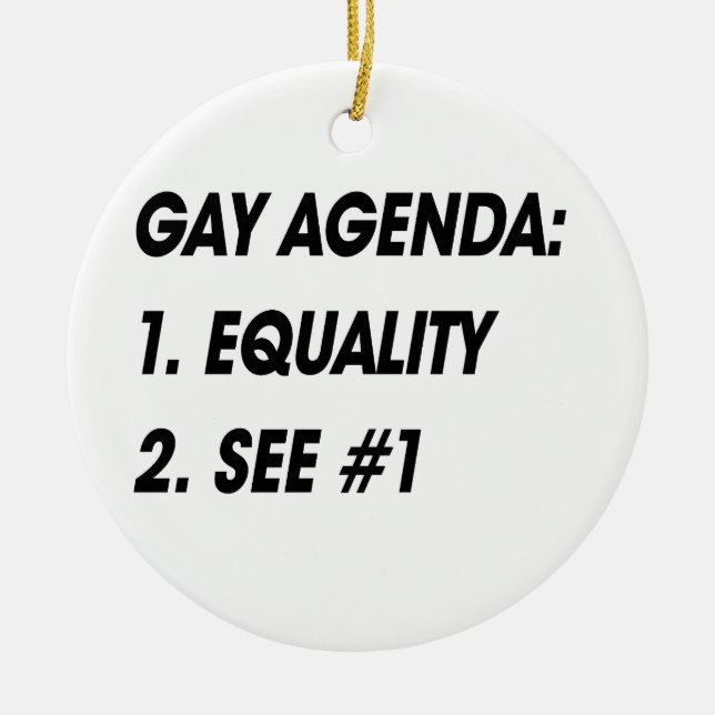 GAY AGENDA - EQUALITY CERAMIC ORNAMENT (Front)