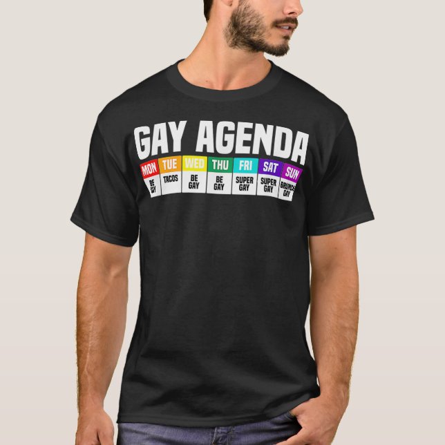 Gay Agenda Gay Pride  T-Shirt (Front)