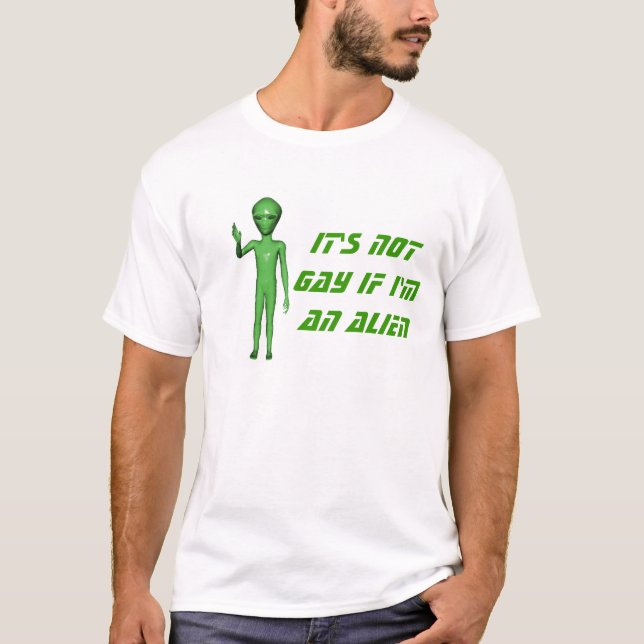 gay alien tshirt (Front)