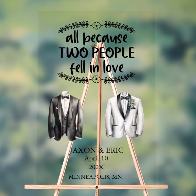 Gay All Because Two People Fell In Love Wedding Acrylic Sign (Neutral)