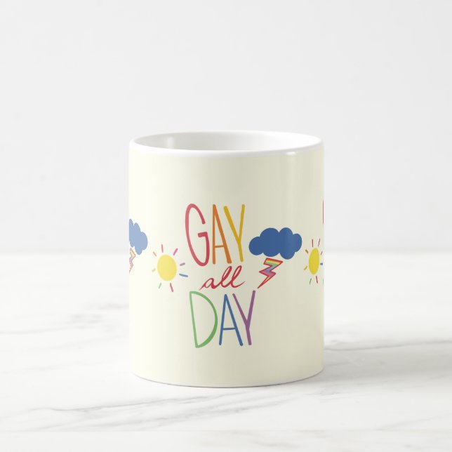 Gay all day coffee mug (Center)