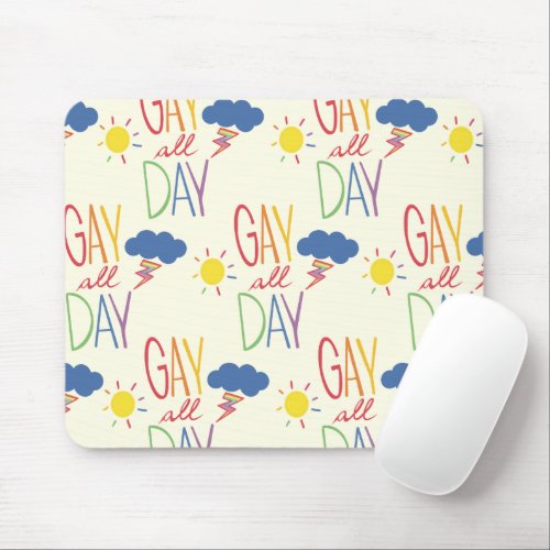 Gay all day mouse pad