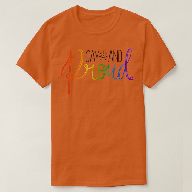 Gay and Proud Calligraphy Design T-Shirt (Design Front)