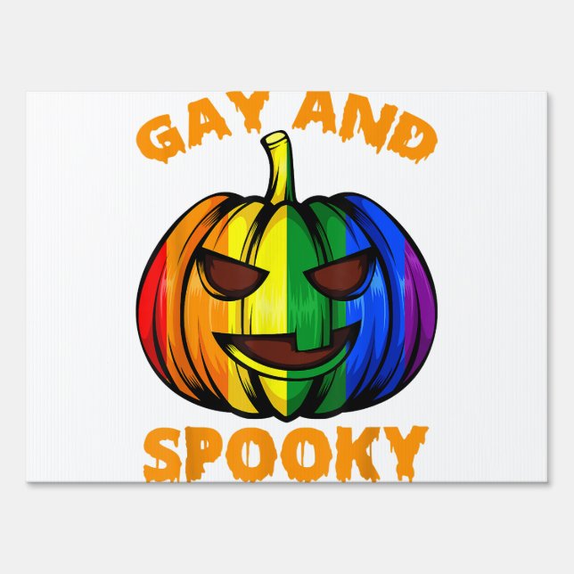 Gay And Spooky Halloween Rainbow Pumpkin LGBTQ+ Ga Sign (Front)