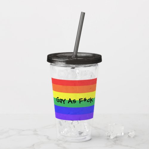 Gay As Fck Acrylic Tumbler