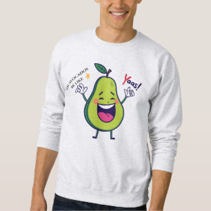 Gay Avocados Be Like Yasss – Funny LGBTQ+ Sweatshirt