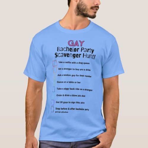 Gay Bachelor Party Scavenger Hunt T_Shirt