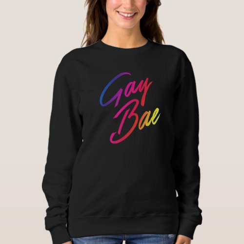 Gay Bae  Cute Trendy Unique Gay Pride Aesthetic  7 Sweatshirt