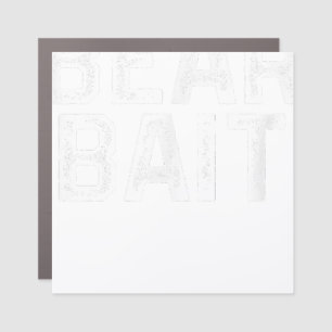 Gay BEAR BAIT Gay Merch LGBTQ Pride  Car Magnet