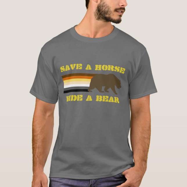 Gay Bear Pride Flag Save A Horse Ride A Bear T-Shirt (Front)