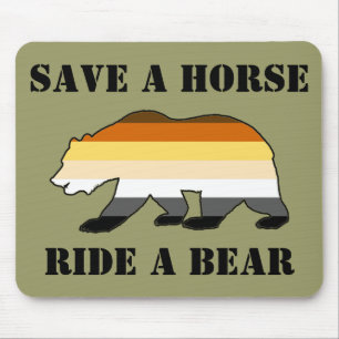 Gay Bear Pride Save A Horse Ride A Bear Mouse Pad