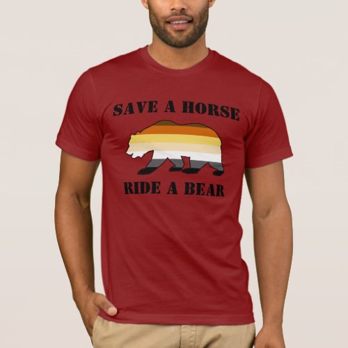 Gay Bears Pride Flag Save A Horse Ride A Bear T_Shirt