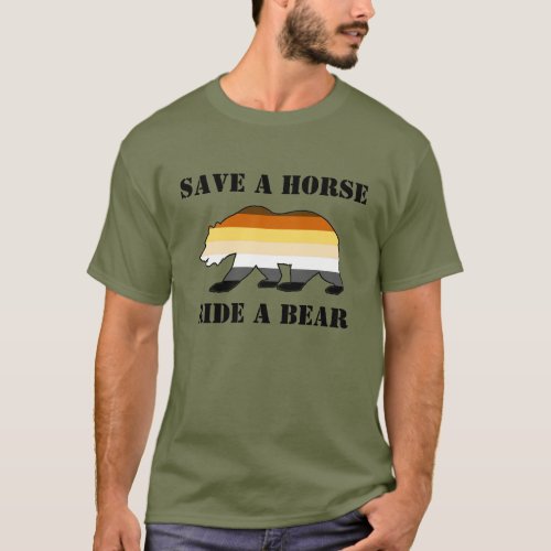 Gay Bears Save A Horse Ride A Bear T_Shirt