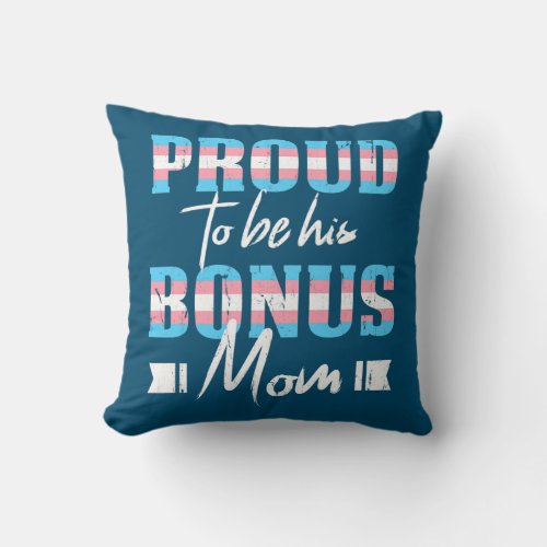 Gay Bonus Mom LGBT Stepmom Mothers Day Gifts Throw Pillow