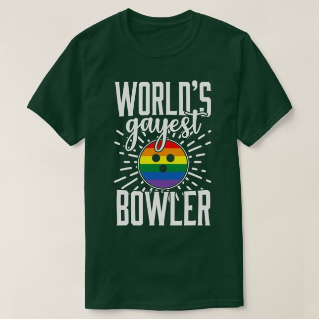 Gay Bowling Funny Worlds Gayest Bowler T T-Shirt (Design Front)