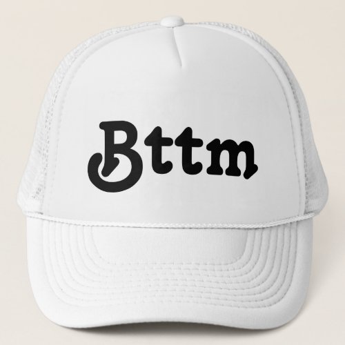 Gay Bttm Support Trucker Hat