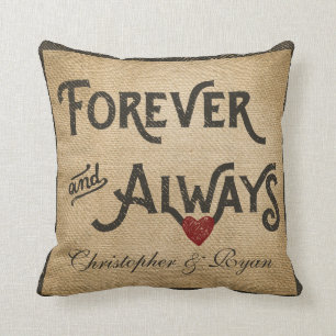 Gay Burlap Forever Always Heart Personalized Throw Pillow